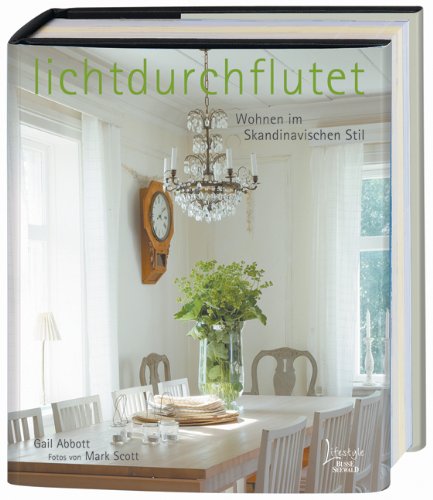 Download Lichtdurchflutet: Wohnen im skandinavischen Stil