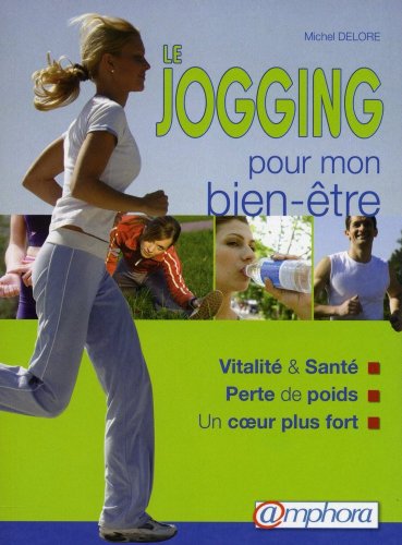 couverture de : Le jogging pour mon bien-&ecirc;tre
