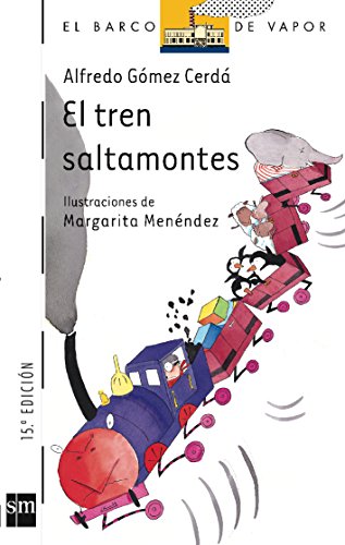 El tren saltamontes: 100 (El Barco de Vapor Blanca)