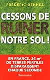 Image de Cessons de ruiner notre sol !