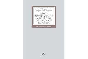 Instituciones y Derecho de la Unión Europea (Derecho - Biblioteca Universitaria de Editorial Tecnos)