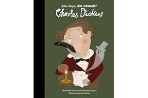 Charles Dickens (69) (Little People, BIG DREAMS)