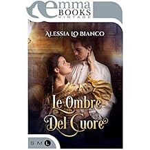 Alessia Lo Bianco - Le ombre del cuore (2018)
