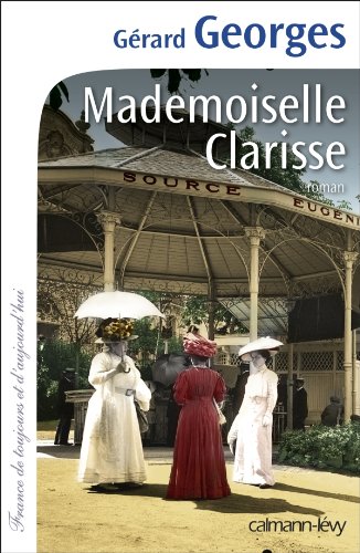 <a href="/node/62001">Mademoiselle Clarisse</a>