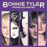 Remixes and Rarities (2cd Deluxe Edition) - Bonnie Tyler