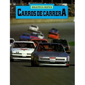 Carros De Carrera / Racing Cars (Biblioteca Grafica)