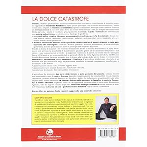 La dolce catastrofe. Le conseguenze devastanti della sindrome metabolica