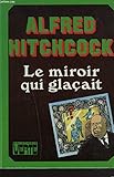 Le miroir qui glaçait