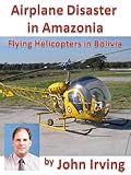 Image de Boy Scouts Lost in Amazonia (Flying Helicopters in South America Book 2) (English Edition)