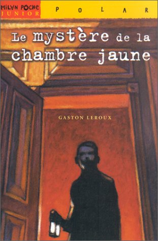 couverture de : Le myst&egrave;re de la chambre jaune
