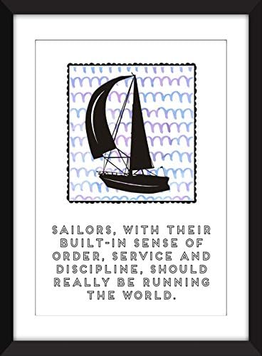 Sailors Run the World Sailing Quote Unframed Print