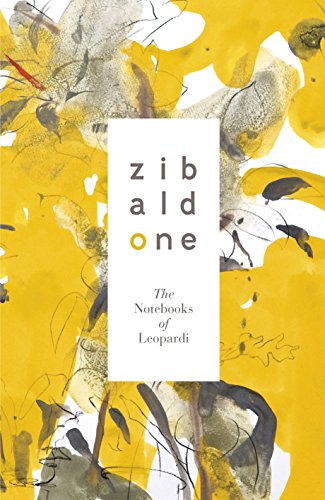 Zibaldone: The Notebooks of Leopardi (Penguin Hardback Classics)
