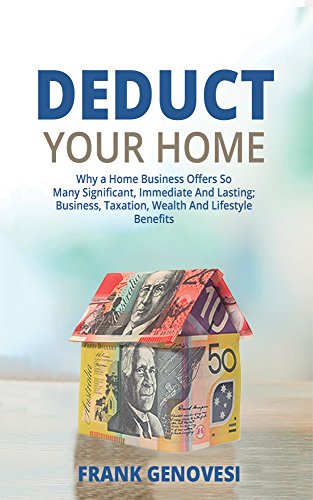 Deduct Your Home