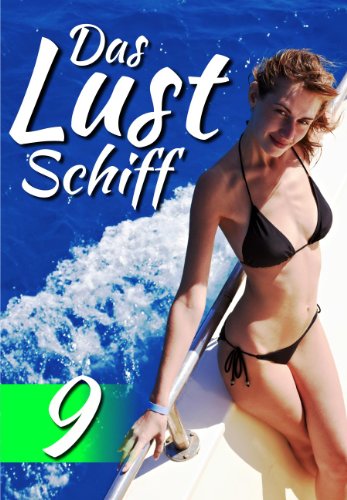 Das Lustschiff - Aruba (Tagesfolge 9) (Swingercruise in die Karibik)