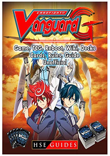 Cardfight Vanguard Card Game, Tcg, Reboot, Wiki, Decks, Cards, Rules, Guide Unofficial