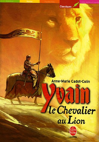 couverture de : Yvain, le Chevalier au Lion