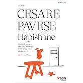 Hapishane: İnsanlarla Yaşıyoruz Ama Kendi Hallerimizi Yalnız Kaldığımızda D&uuml;ş&uuml;n&uuml;yoruz.