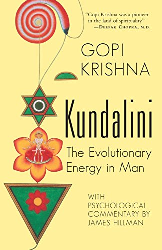 Kundalini: The Evolutionary Energy in Man (English Edition)