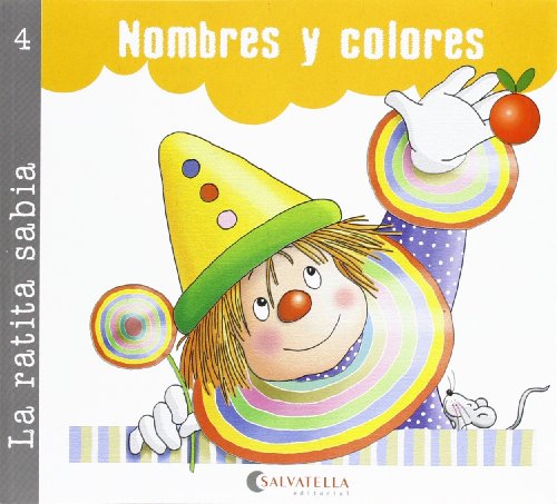 La ratita sabia 4 (palo y cursiva): Nombres y colores (La ratita sabia(palo y curs))