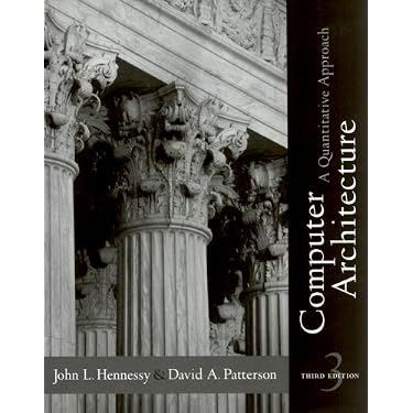 Computer Architecture: A Quantitative Approach (The Morgan