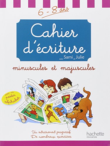 Download Cahier d'écriture avec Sami et Julie : 6-8ans
