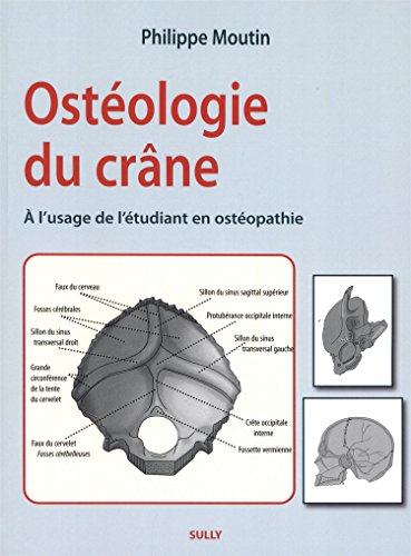 Ostéologie du crâne : A l'usage de l'étudiant en ostéopathie gratuit Ostéologie du crâne : A l'usage de l'étudiant en ostéopathie gratuit