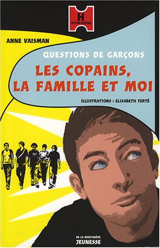couverture de : Les copains, la famille et moi