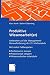 Produktive Wissensarbeit(er): Antworten auf die Management-Herausforderung des 21. Jahrhunderts Mit vielen Fallbeispielen Performance messen Produktivität steigern Wissensarbeiter entwickeln by
