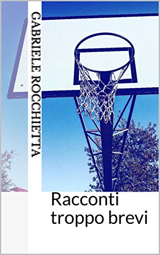 Download Racconti troppo brevi: Racconti troppo brevi (narrativa) Download Racconti troppo brevi: Racconti troppo brevi (narrativa)
