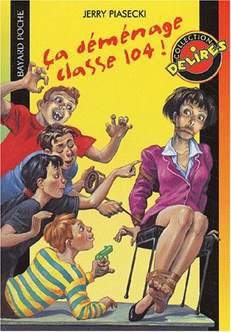 couverture de : &ccedil;a d&eacute;m&eacute;nage classe 104 !