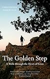 Image de The Golden Step: A Walk Through the Heart of Crete