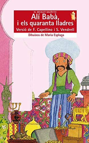 Alí Babà i els quaranta lladres: 36 (El Micalet Galàctic)