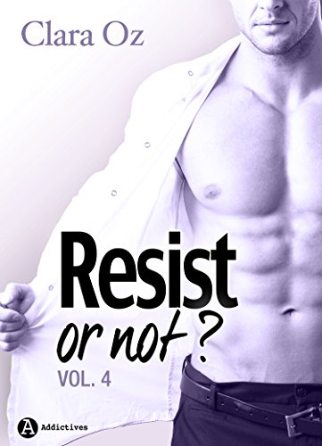 Resist... or not ? - 4 par [Oz, Clara]