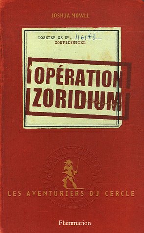 couverture de : Op&eacute;ration Zoridium