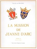 Image de La Mission de Jeanne d'Arc Tome I le Plan d'Action