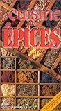 La cuisine aux épice