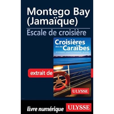 Read Montego Bay Jamaique Escale De Croisiere Pdf Rashmihamid