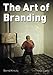 The Art of Branding by 