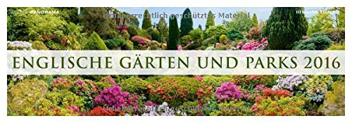 Englische Gärten und Parks 2016