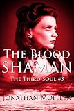 Image de The Blood Shaman (The Third Soul Book 3) (English Edition)
