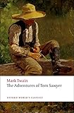 The Adventures of Tom Sawyer (Oxford World's Classics) by