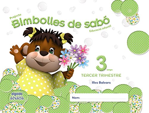 Bimbolles de sabó 3 anys 3º Trimestre (Pompas de Jabón)