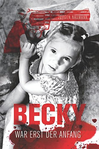 Preisvergleich Produktbild Becky: war erst der Anfang