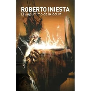 El viaje intimo de la locura