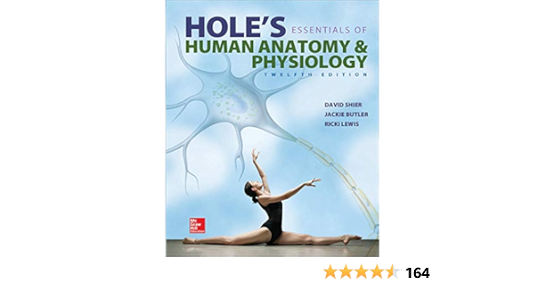 Hole S Essentials Of Human Anatomy Physiology Co Uk Shier David Butler Jackie Lewis Ricki 9780073403724 Books