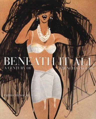 Beneath It All: 100 Years of French Elegance