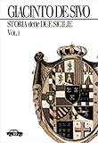 Image de Storia delle Due Sicilie 1847-1861 - Vol. I