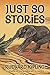 Just So Stories (English Edition) by Rudyard Kipling, Paul Bransom