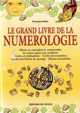 couverture de : Le Grand livre de la Num&eacute;rologie