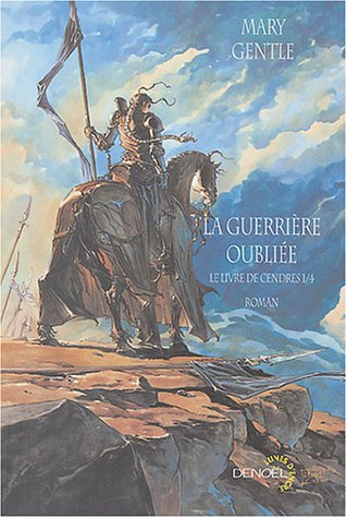 couverture de : La guerri&egrave;re oubli&eacute;e